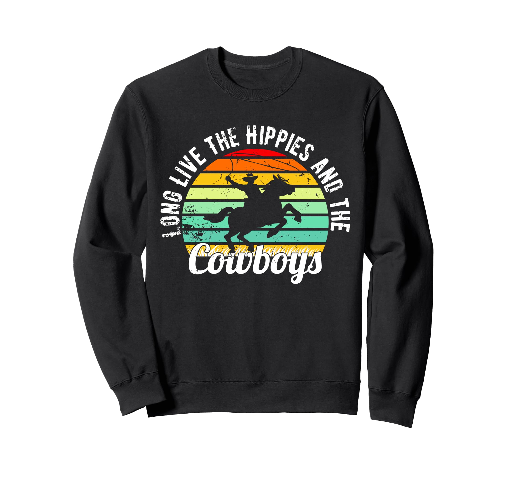 Long Live Hippies Cowboy Country Sweatshirt - Aesthetic Graphic for Adults - T-Shirt, Sweatshirt, Hoodie