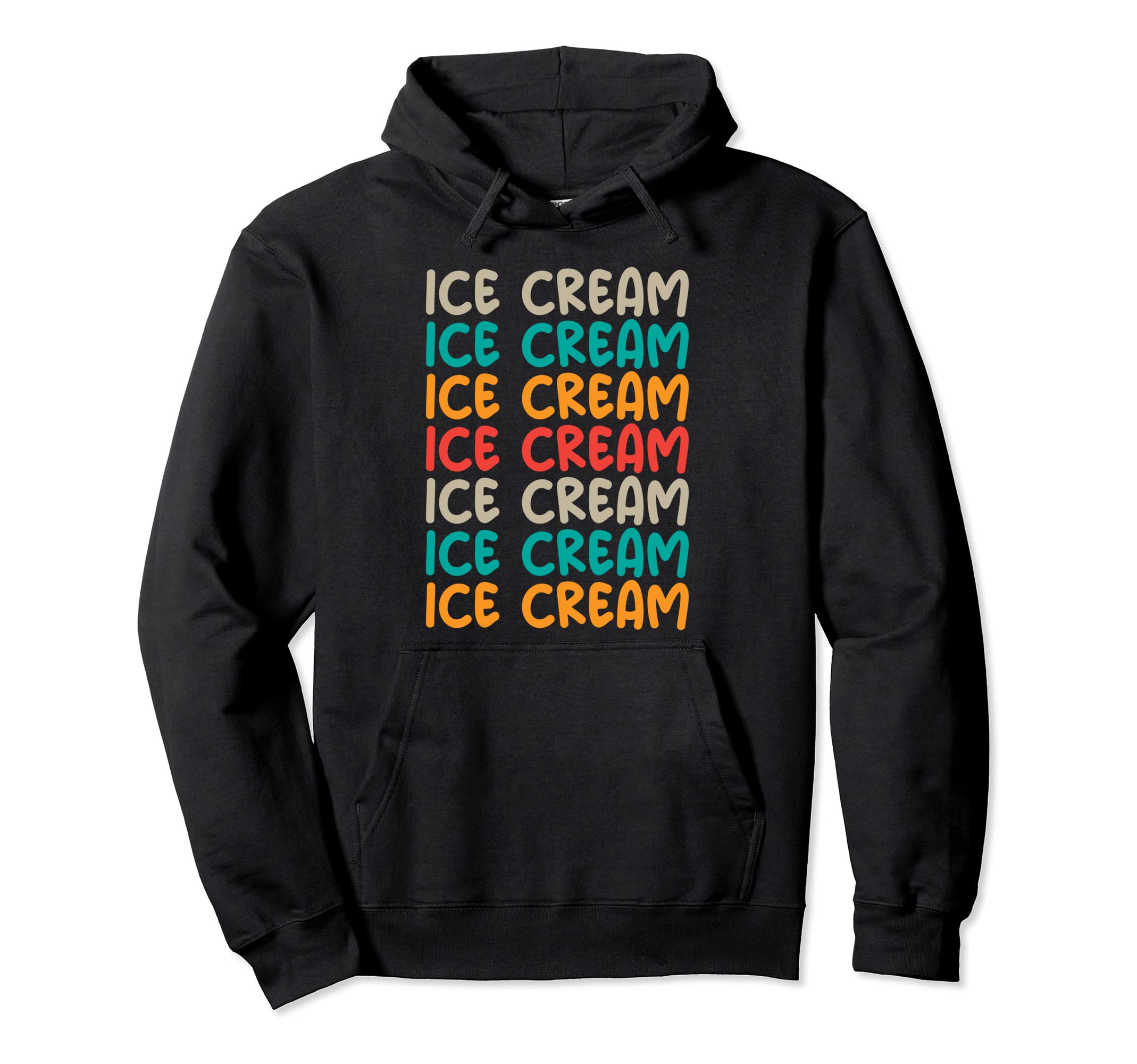 Ice Cream Typography Hoodie - Trendy Graphic Unisex - T-Shirt, Sweatshirt, Hoodie