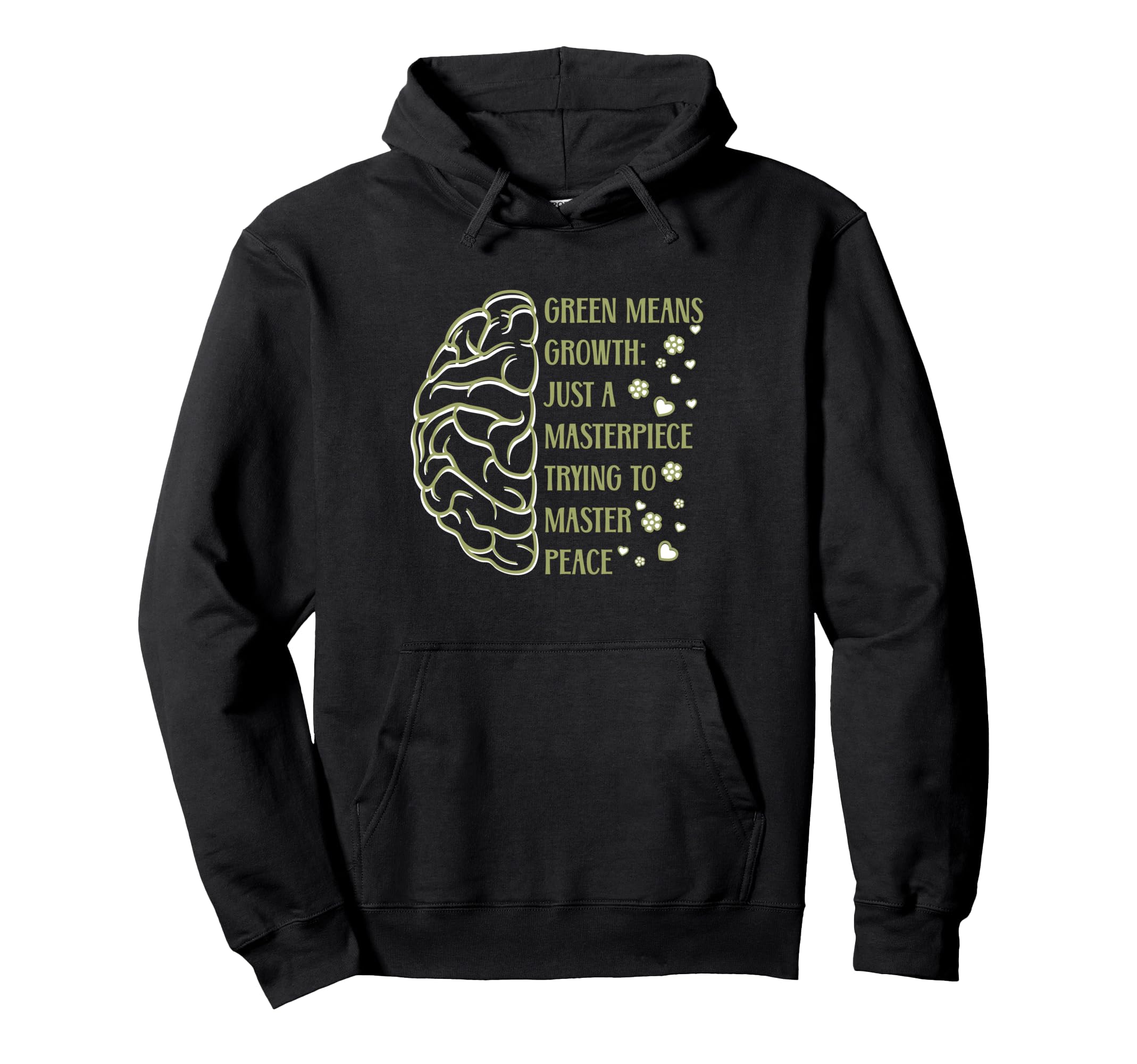 Green Means Growth Masterpiece Mastering Hoodie - Graphic Print Unisex - T-Shirt, Sweatshirt, Hoodie