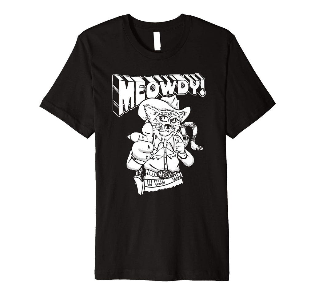 Meowdy Partner Funny Cowboy Cat T-Shirt - Fun Novelty Design Men Women - T-Shirt, Sweatshirt, Hoodie