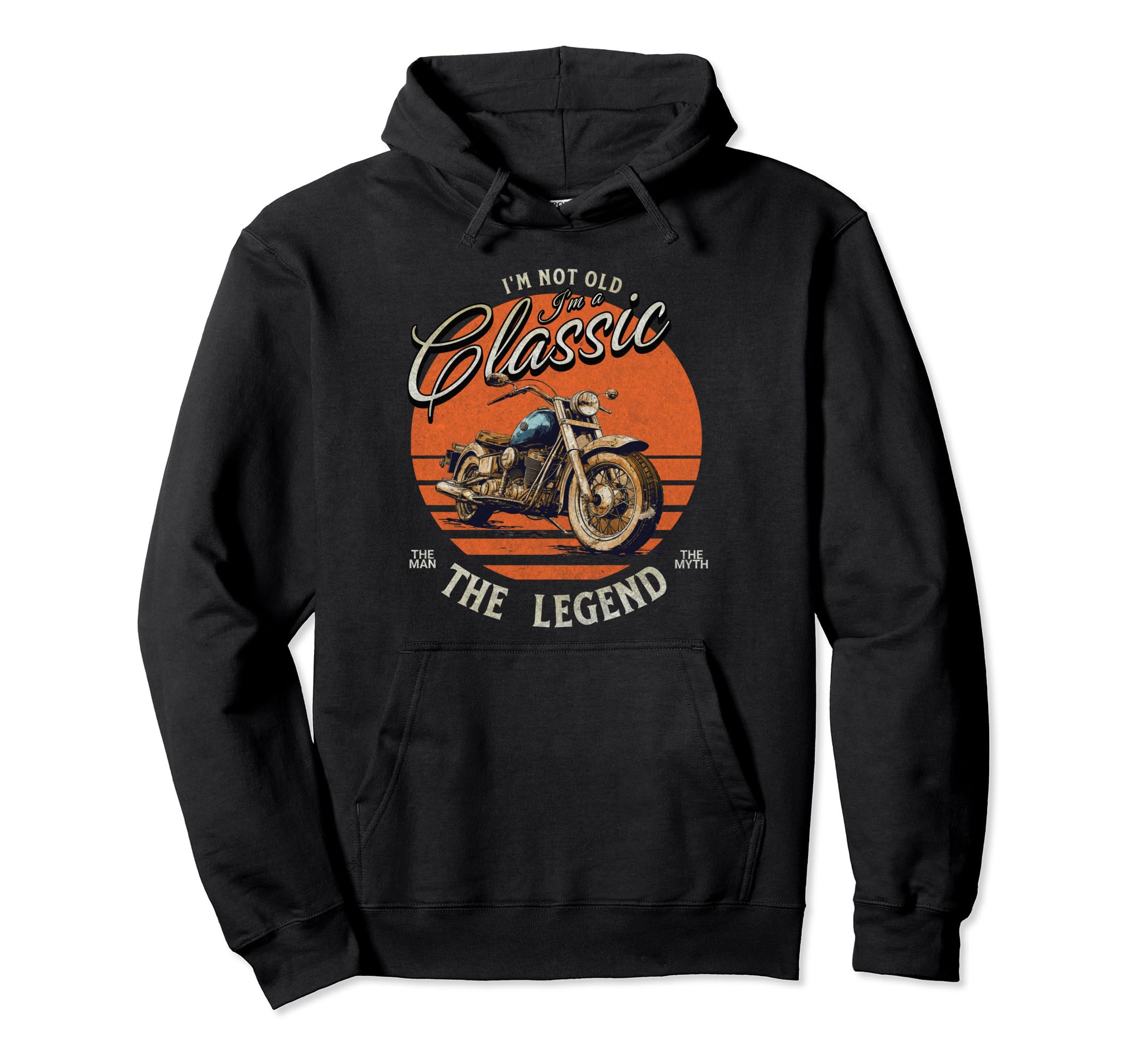 Im Not Old Im Motorcycle Birthday Hoodie - Unique Graphic Men Women - T-Shirt, Sweatshirt, Hoodie