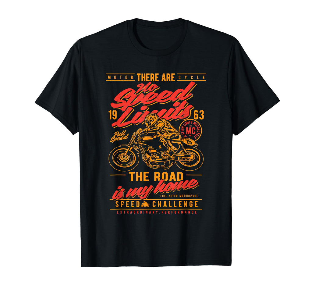 No Speed Limits Motorcycle Race T-Shirt - Casual Everyday Wear for Adults - T-Shirt, Sweatshirt, Hoodie
