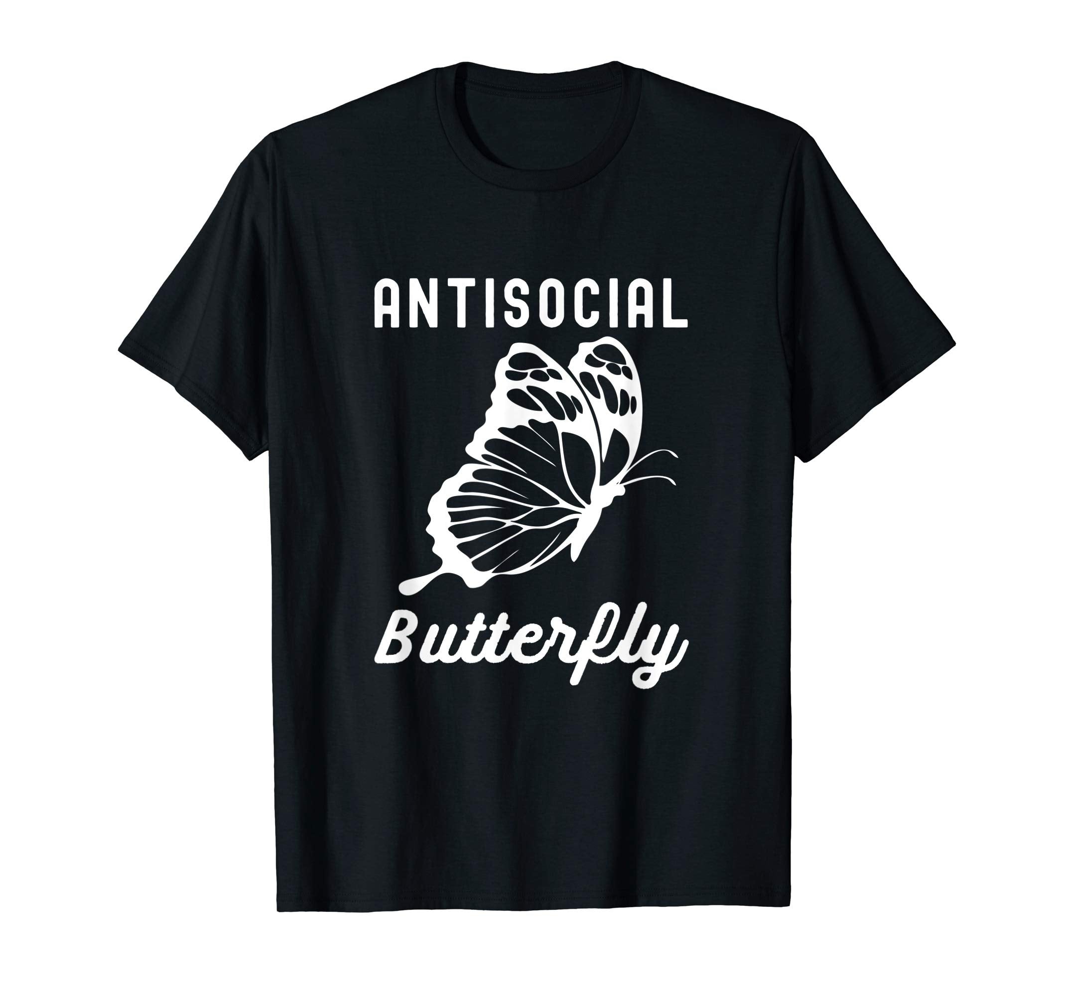 Antisocial Butterfly Funny Gifts Introverts T-Shirt - Trendy Graphic Unisex - T-Shirt, Sweatshirt, Hoodie