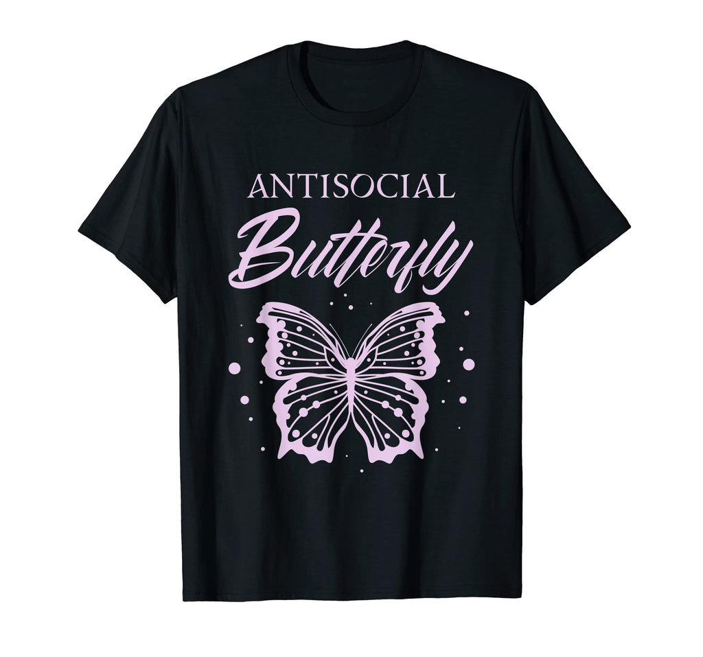 Antisocial Butterfly Introvert Gifts T-Shirt - Streetwear Style Unisex - T-Shirt, Sweatshirt, Hoodie