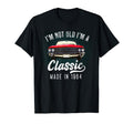 Mens 60Th Birthday Im Not Old Im 1964 60 T-Shirt - Novelty Apparel Unisex - T-Shirt, Sweatshirt, Hoodie