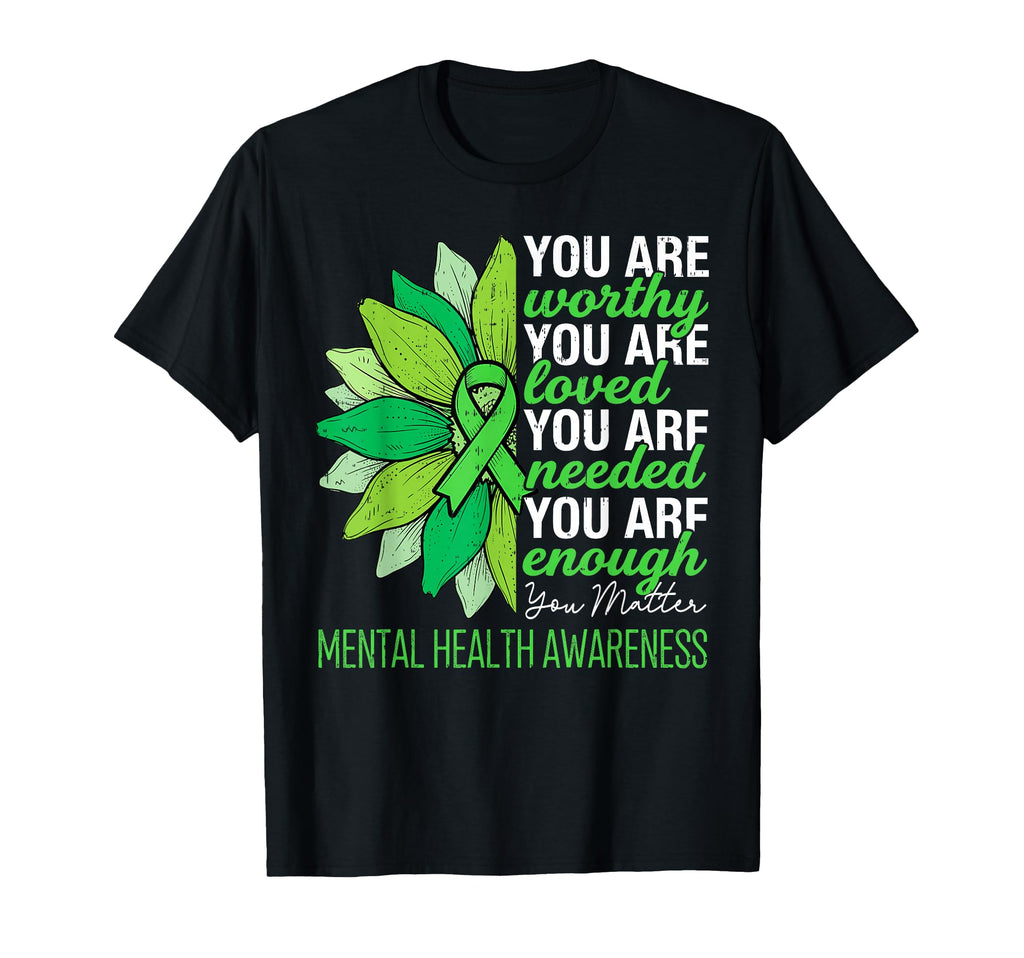 Motivational Mental Health T-Shirt - Casual Everyday Wear for Adults - T-Shirt, Sweatshirt, Hoodie
