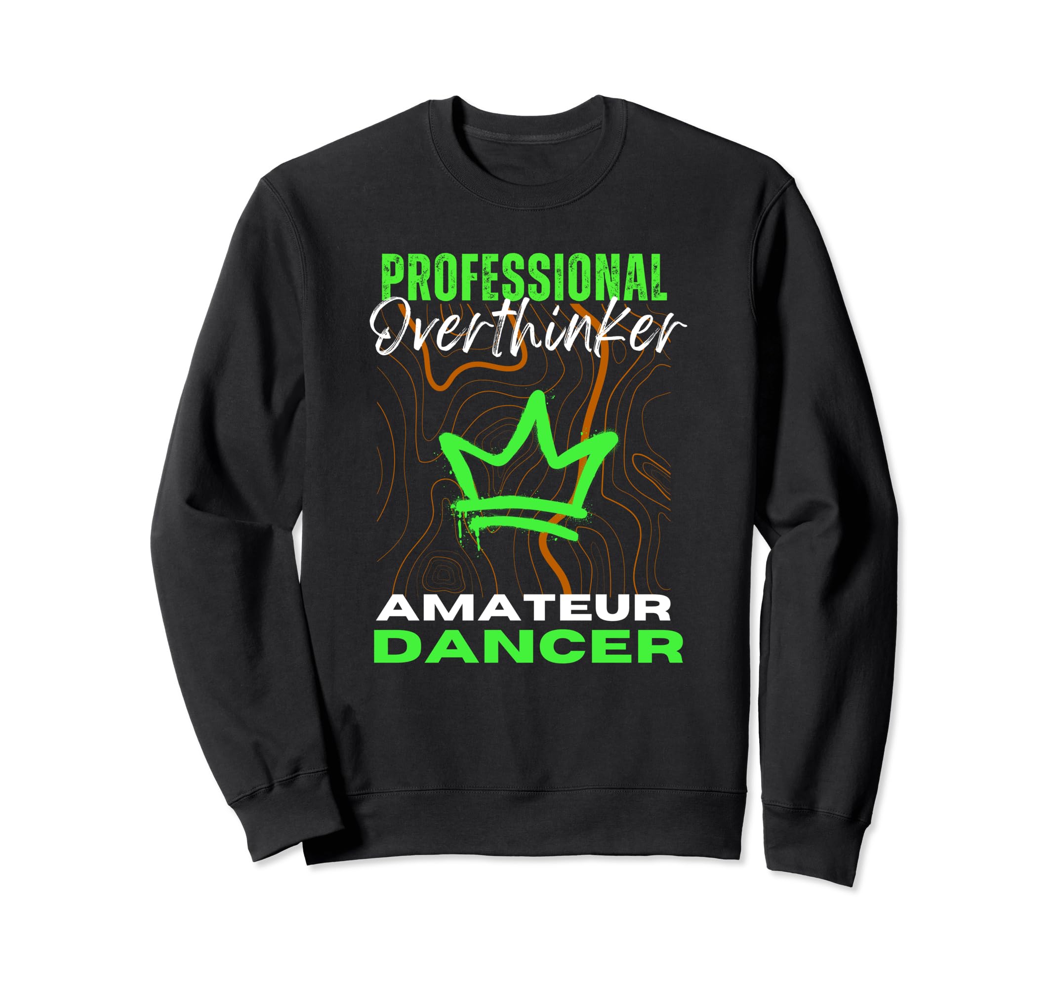Professional Overthinker Amateur Sweatshirt - Streetwear Style Men Women - T-Shirt, Sweatshirt, Hoodie