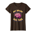 My Brain Has Tabs Funny Adhd T-Shirt - Casual Everyday Wear Men Women - T-Shirt, Sweatshirt, Hoodie