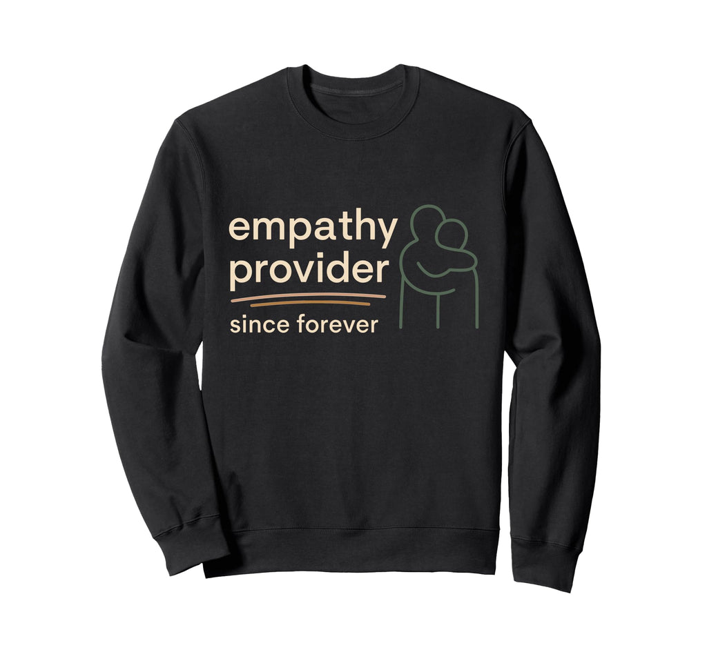 Emotional Support Human Funny Therapy Sweatshirt - Graphic Print Unisex - T-Shirt, Sweatshirt, Hoodie