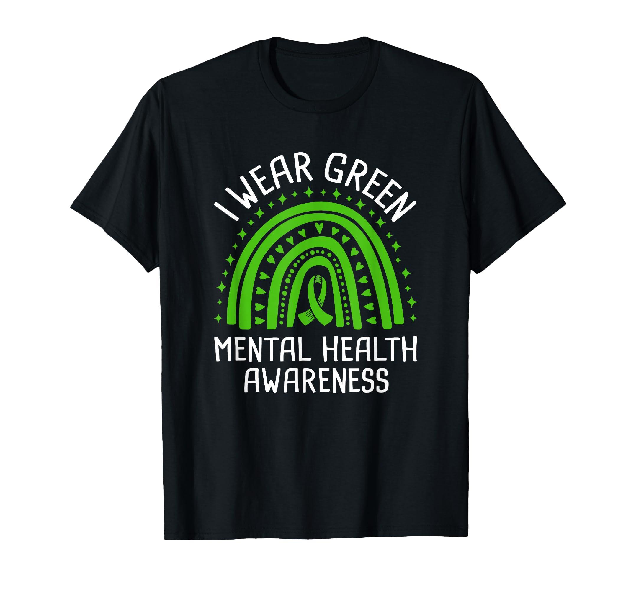 I Wear Green Mental Health Awareness T-Shirt - Trendy Graphic Men Women - T-Shirt, Sweatshirt, Hoodie