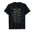 You Are Motivational Positive T-Shirt - Aesthetic Graphic Unisex - T-Shirt, Sweatshirt, Hoodie