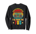 Please Be Patient Me Im From 70S Sweatshirt - Aesthetic Graphic Men Women - T-Shirt, Sweatshirt, Hoodie
