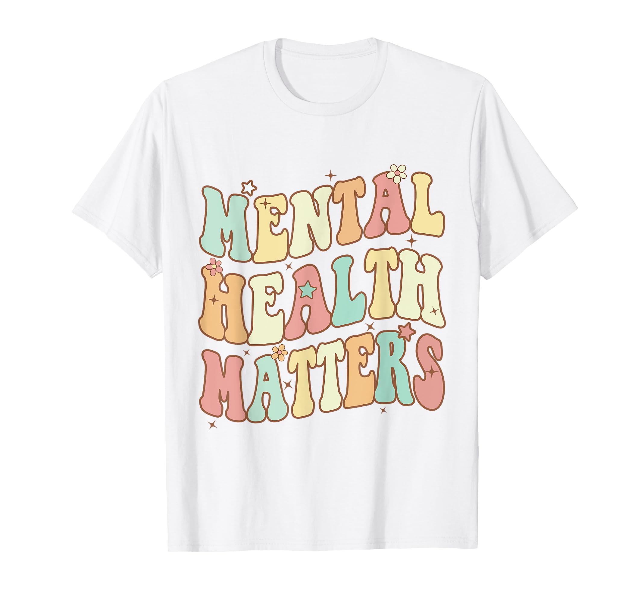 Groovy Mental Health Matters End T-Shirt - Custom Art Print for Adults - T-Shirt, Sweatshirt, Hoodie