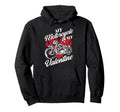 Motorcycle Biker Valentines Day My Hoodie - Minimalist Print for Adults - T-Shirt, Sweatshirt, Hoodie