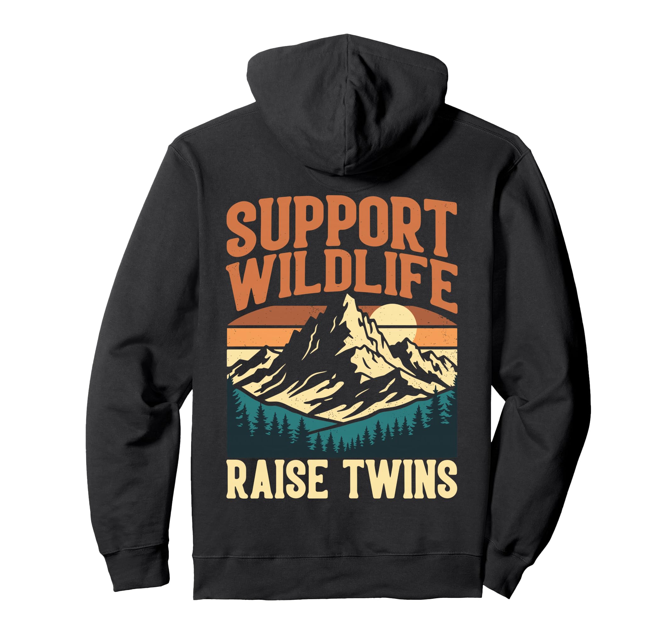Support Wildlife Raise Twins Funny Hoodie - Aesthetic Graphic Men Women - T-Shirt, Sweatshirt, Hoodie