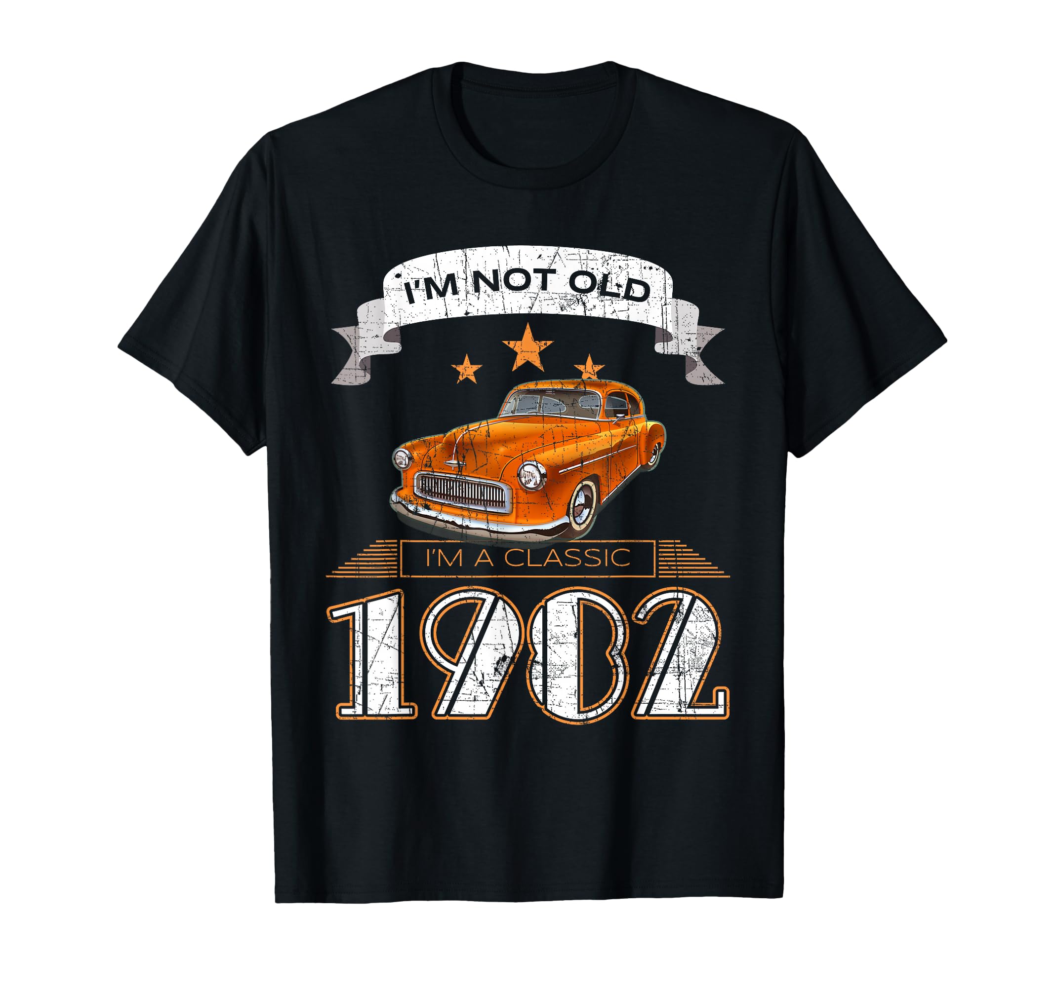 Car Im Not Old Im 1982 T-Shirt - Aesthetic Graphic for Adults - T-Shirt, Sweatshirt, Hoodie
