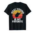 West Virginia Is My Favorite Funny T-Shirt - Fun Novelty Design Men Women - T-Shirt, Sweatshirt, Hoodie
