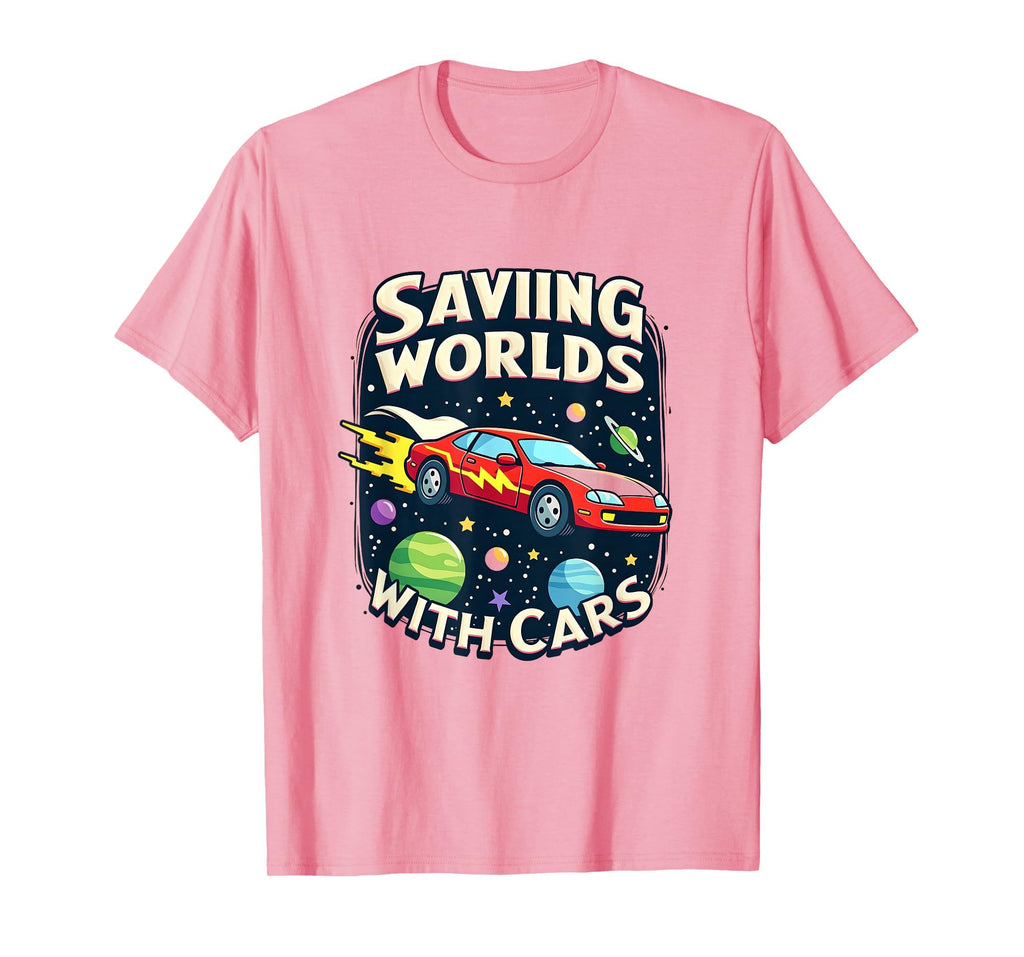 Saving Worlds Cars Hero Adventure T-Shirt - Novelty Apparel Unisex - T-Shirt, Sweatshirt, Hoodie