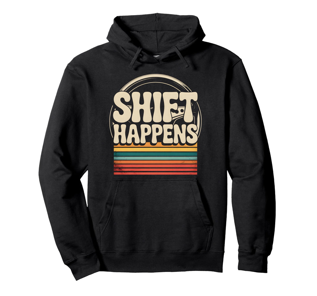 Shift Happens Sunset Driving Steering Hoodie - Custom Art Print Unisex - T-Shirt, Sweatshirt, Hoodie