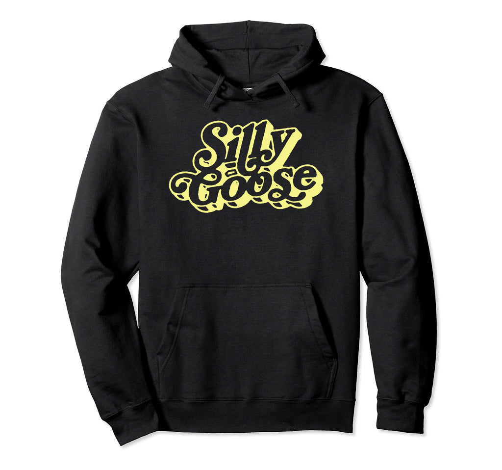 Silly Goose Funny Typography Hoodie - Fun Novelty Design for Adults - T-Shirt, Sweatshirt, Hoodie