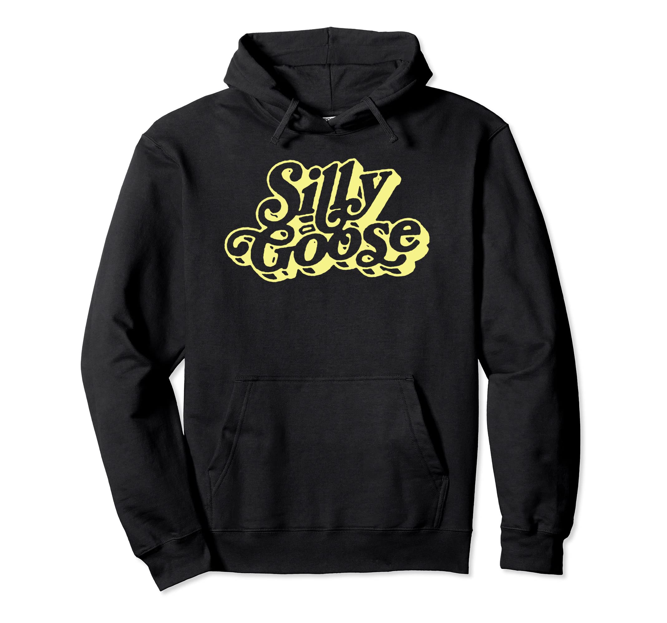 Silly Goose Funny Typography Hoodie - Aesthetic Graphic Unisex - T-Shirt, Sweatshirt, Hoodie