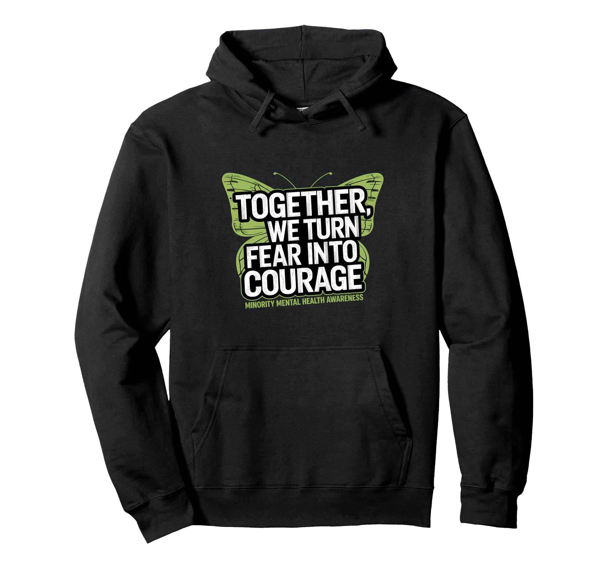 Together We Turn Fear Into Courage Hoodie - Minimalist Print Men Women - T-Shirt, Sweatshirt, Hoodie
