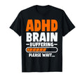 Adhd Brain Buffering Funny Adhd T-Shirt - Minimalist Print Unisex - T-Shirt, Sweatshirt, Hoodie