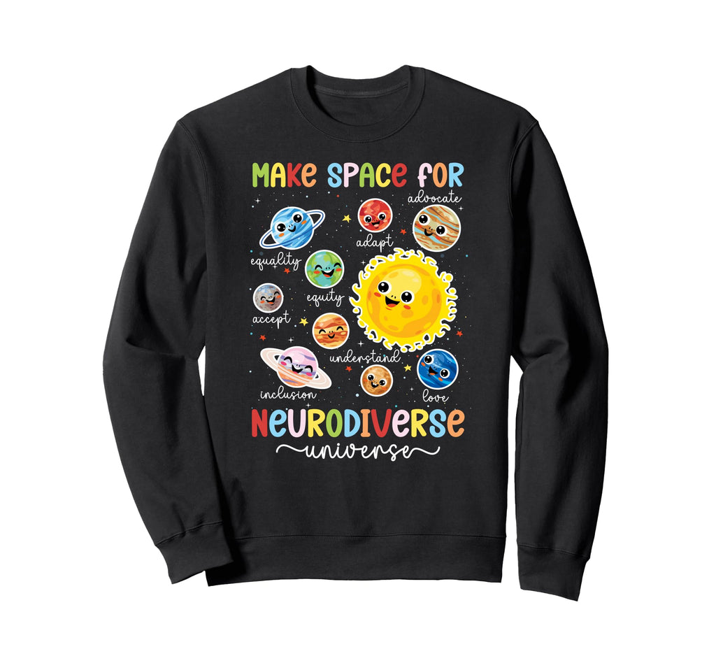 Neurodiverse Universe Neurodiversity Sweatshirt - Novelty Apparel Unisex - T-Shirt, Sweatshirt, Hoodie