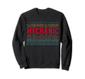 Mechanic Funny Layered Text Mechanic Sweatshirt - Unique Graphic Unisex - T-Shirt, Sweatshirt, Hoodie