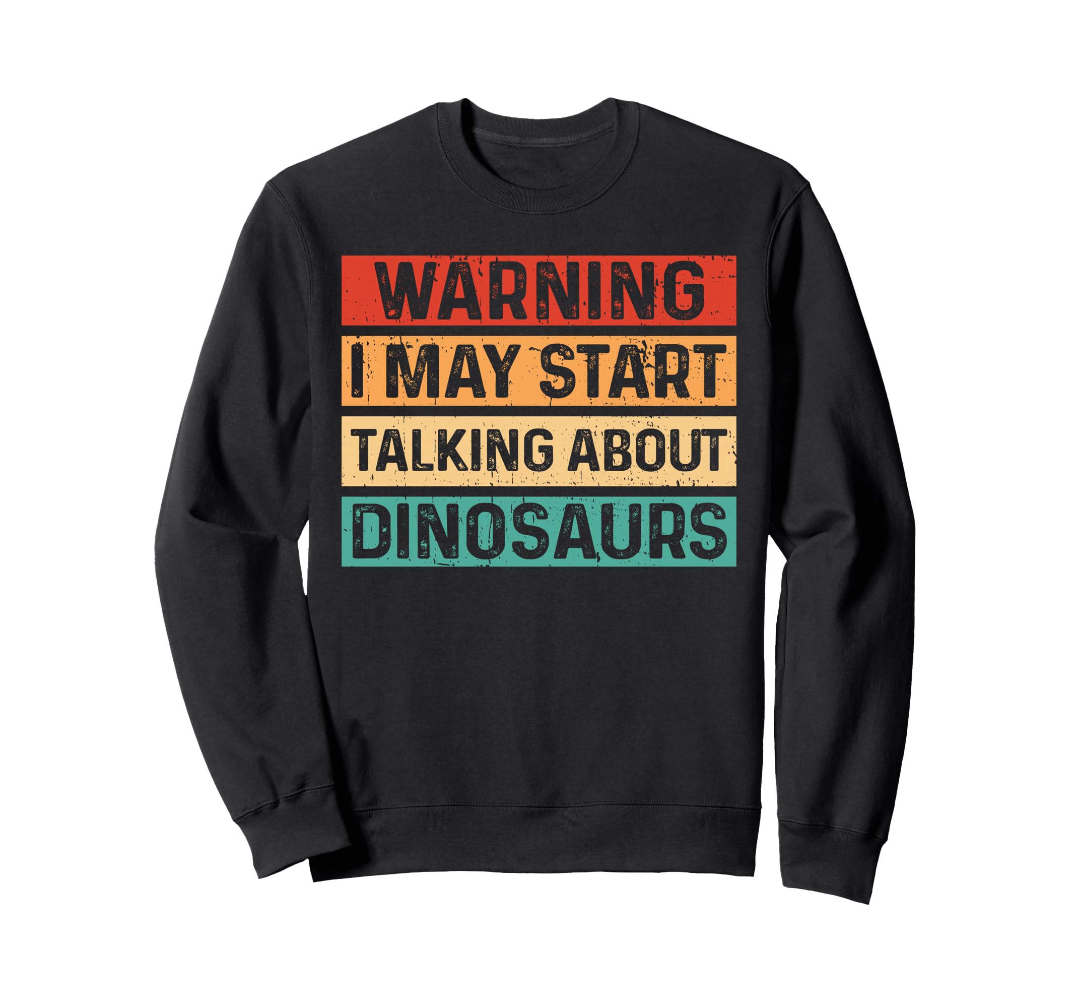 Warning I May Start Talking About Sweatshirt - Graphic Print Unisex - T-Shirt, Sweatshirt, Hoodie