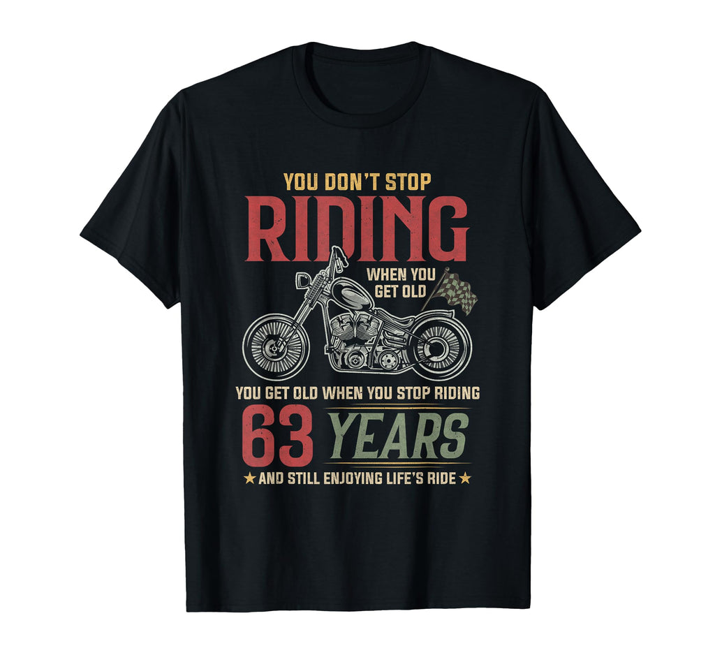 Dont Stop Riding 63 Year Old 63 T-Shirt - Custom Art Print for Adults - T-Shirt, Sweatshirt, Hoodie