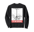 Motivational Brain Neurologist Awareness Sweatshirt - Graphic Print Unisex - T-Shirt, Sweatshirt, Hoodie