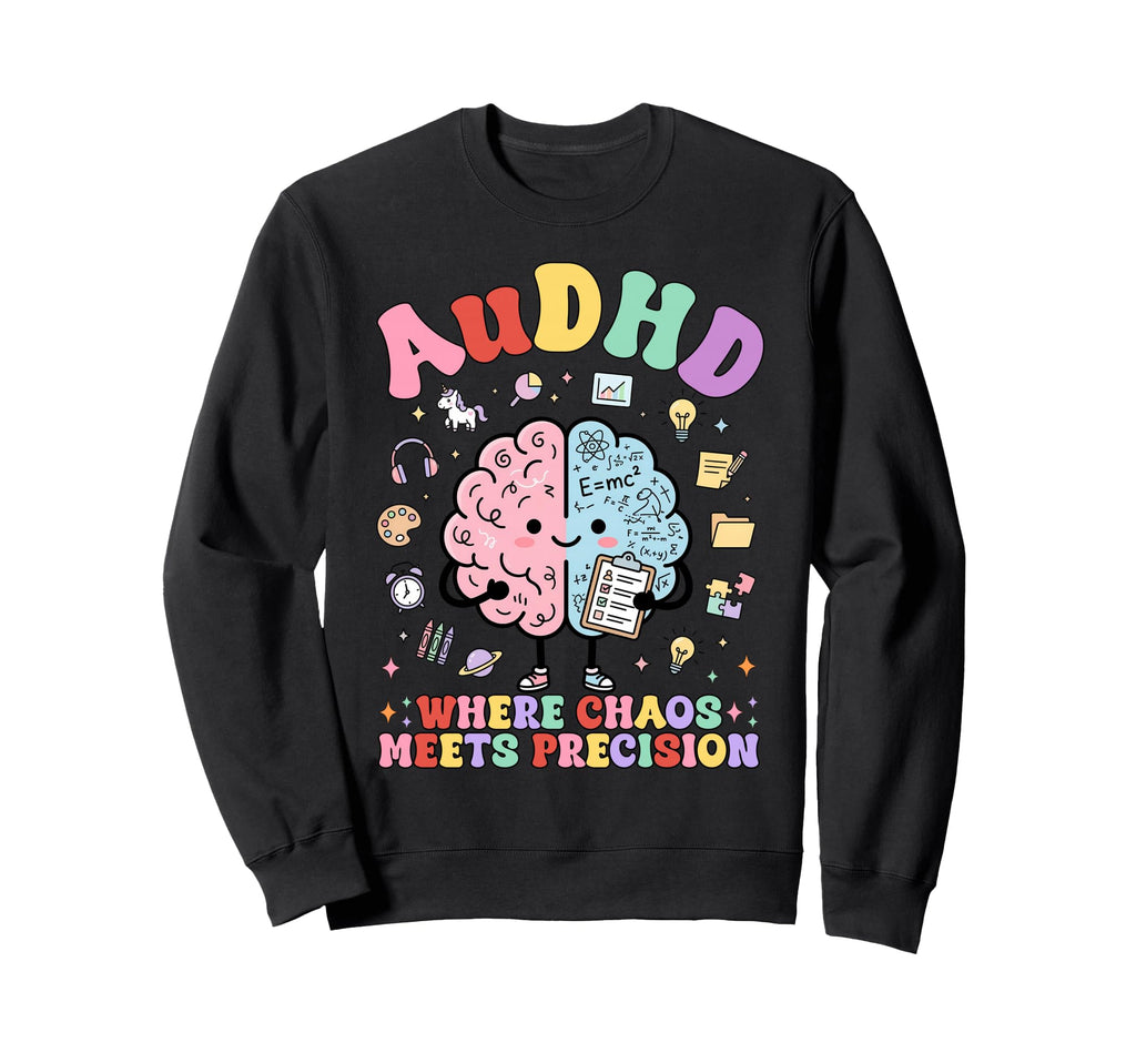 Audhd Brain Neurodiversity Sweatshirt - Aesthetic Graphic for Adults - T-Shirt, Sweatshirt, Hoodie