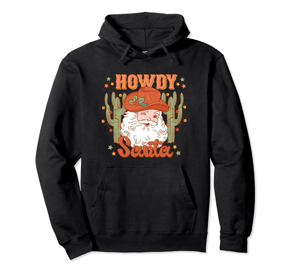 Howdy Santa Cowboy Western Hoodie - Aesthetic Graphic Unisex - T-Shirt, Sweatshirt, Hoodie