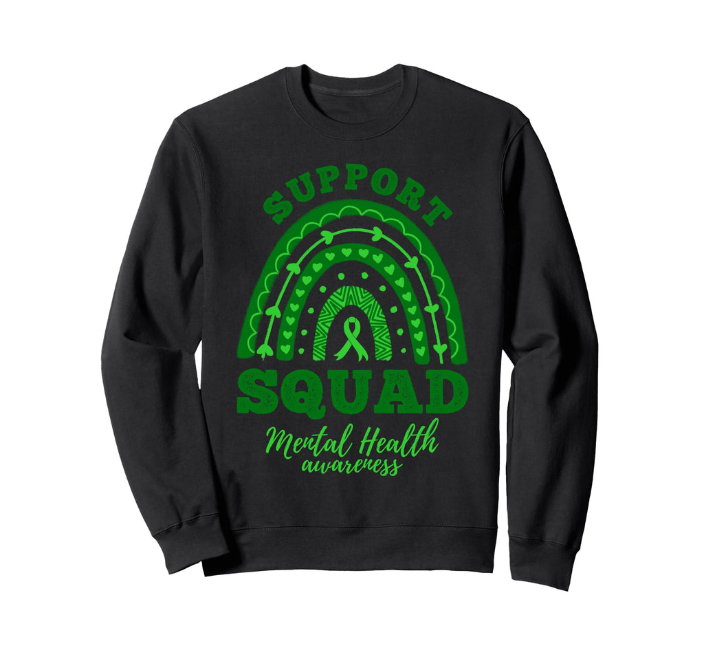 Support Squad Rainbow Mental Sweatshirt - Casual Everyday Wear Unisex - T-Shirt, Sweatshirt, Hoodie