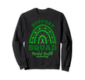 Support Squad Rainbow Mental Sweatshirt - Casual Everyday Wear Unisex - T-Shirt, Sweatshirt, Hoodie