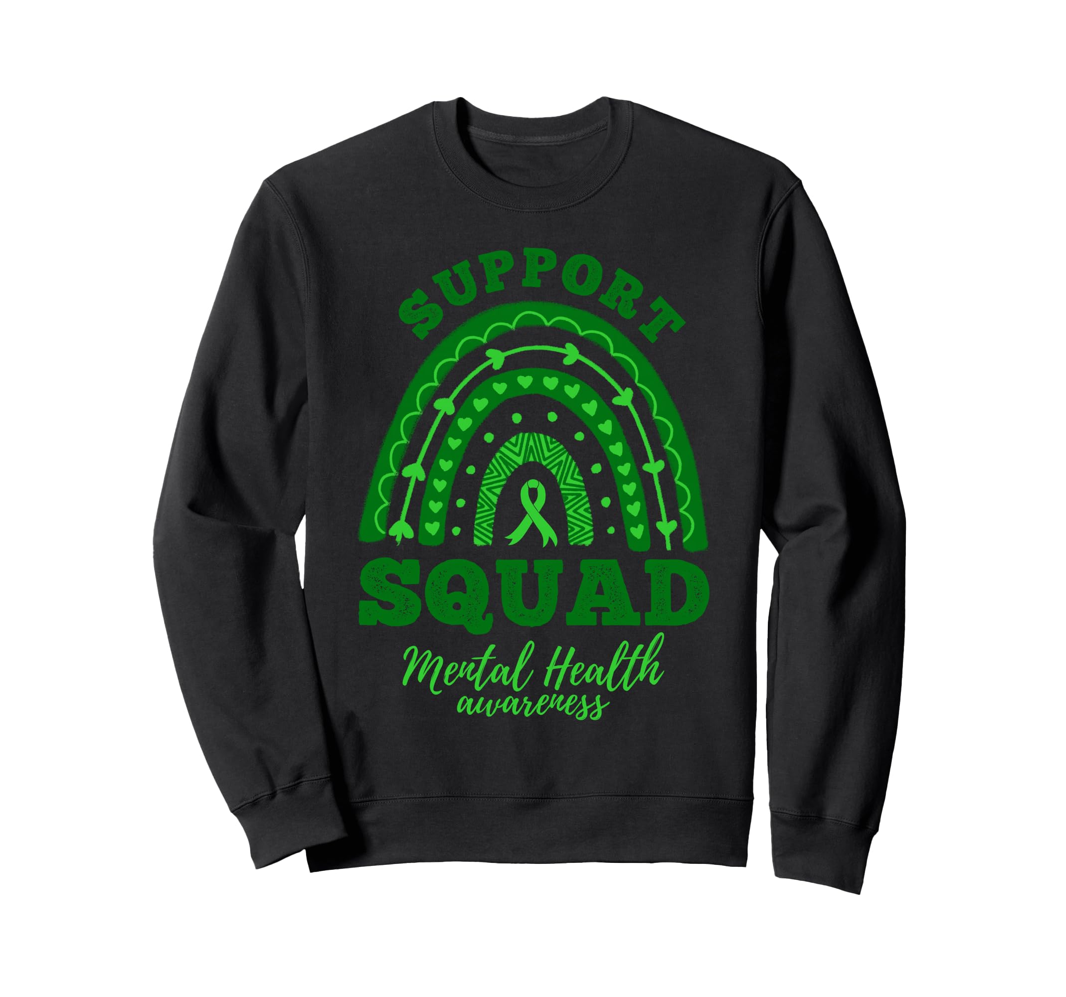 Support Squad Rainbow Mental Sweatshirt - Casual Everyday Wear Unisex - T-Shirt, Sweatshirt, Hoodie