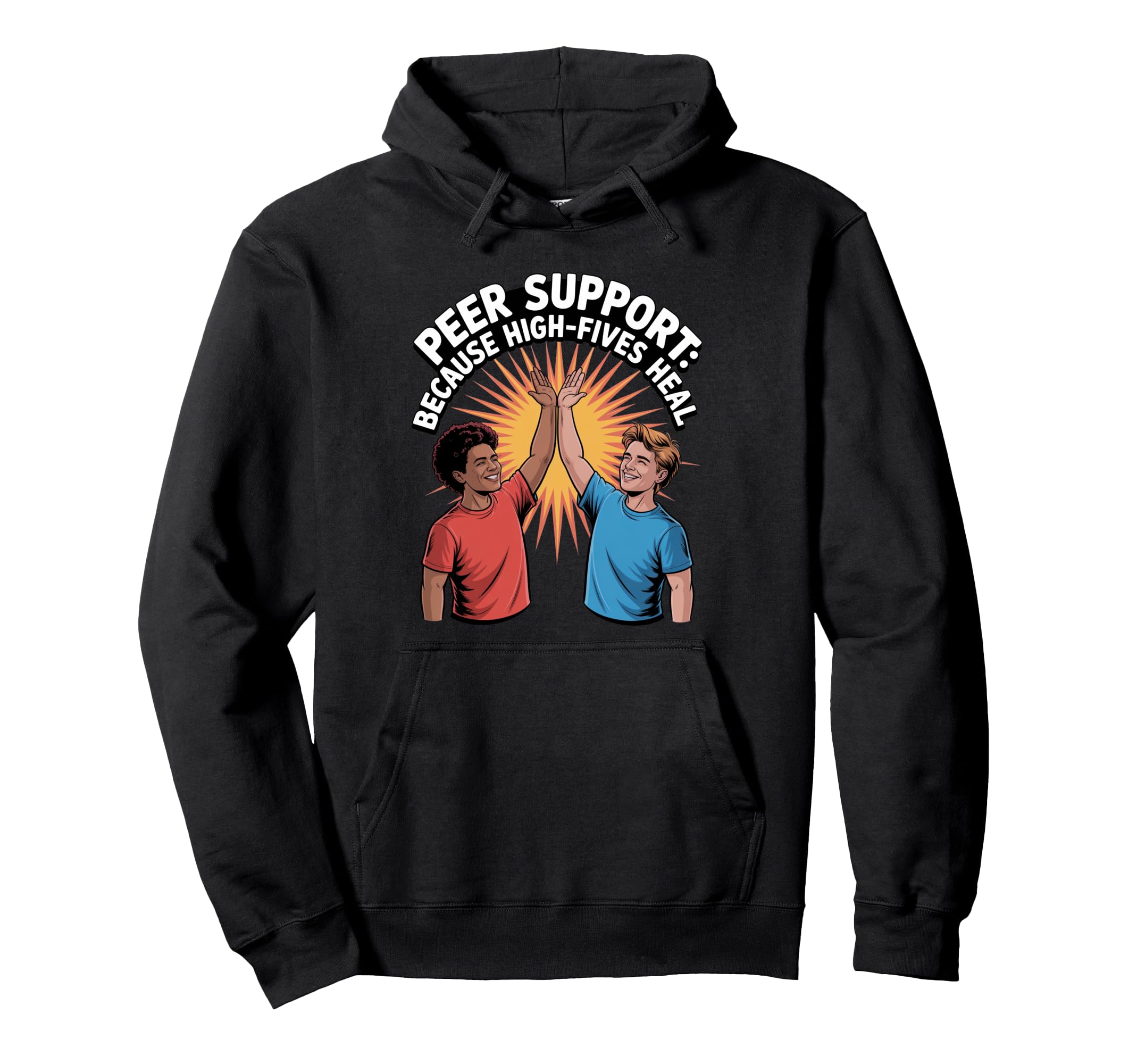 Peer Support Specialist High Five Mental Hoodie - Minimalist Print Unisex - T-Shirt, Sweatshirt, Hoodie