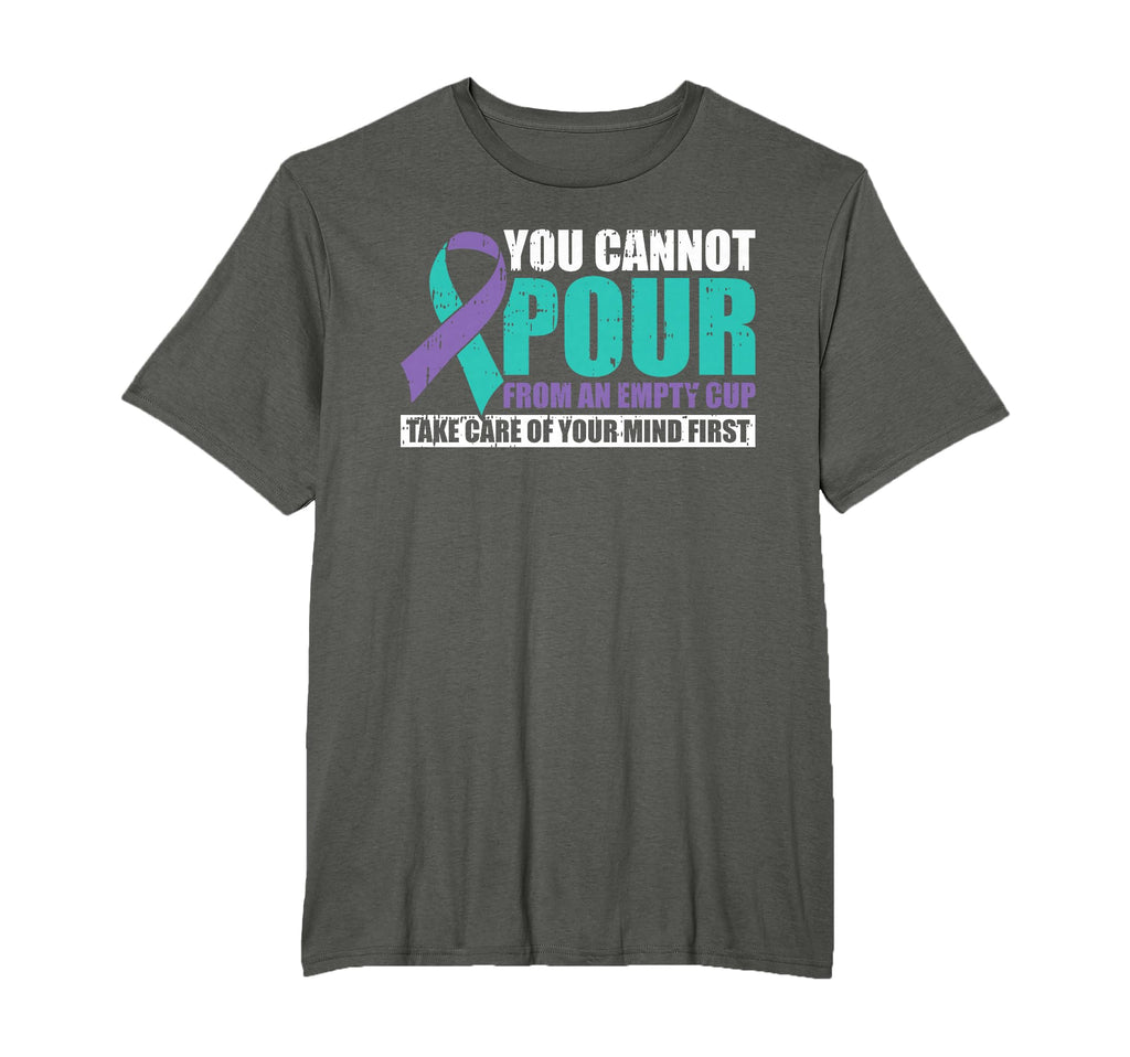 You Cannot Pour From Empty Cup Mental T-Shirt - Custom Art Print Unisex - T-Shirt, Sweatshirt, Hoodie