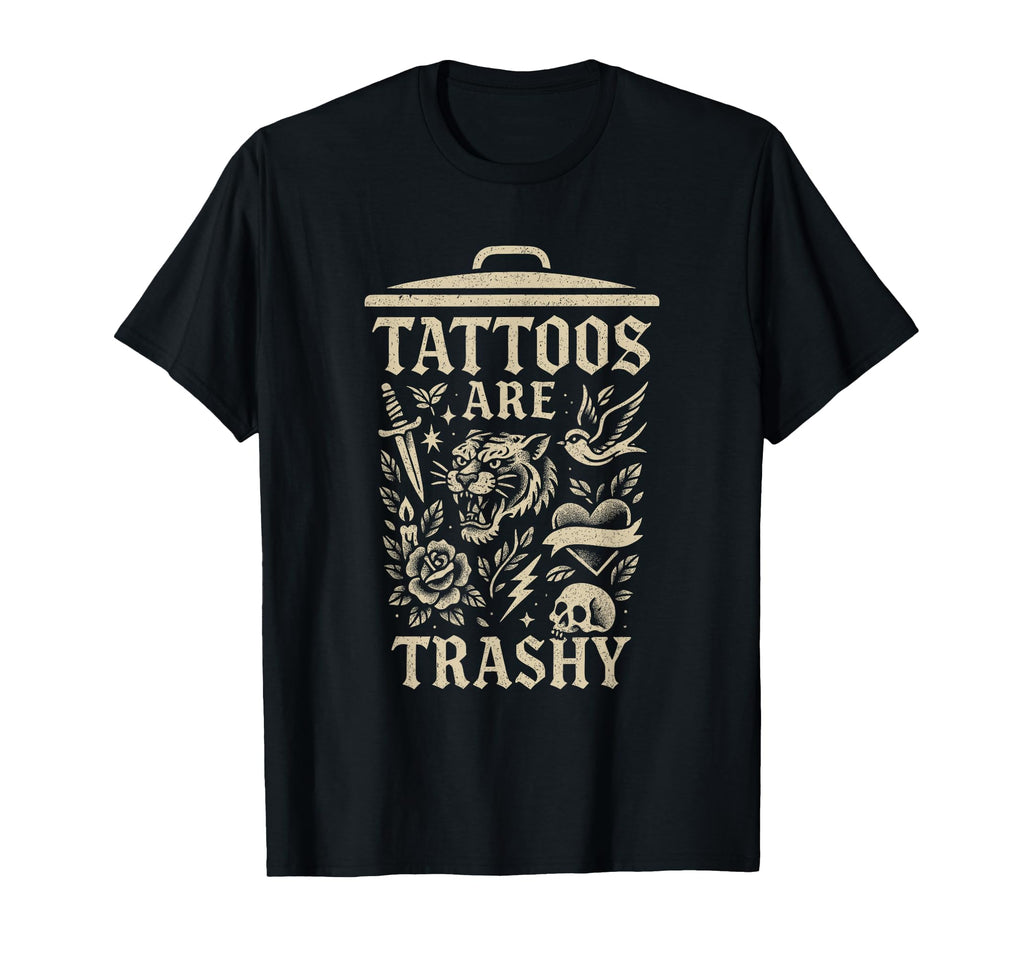 Tattoo Artist Tattoo Flash Art Trashy T-Shirt - Streetwear Style Unisex - T-Shirt, Sweatshirt, Hoodie
