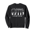 Los Angeles Watts California Tattoo Sweatshirt - Trendy Graphic Unisex - T-Shirt, Sweatshirt, Hoodie