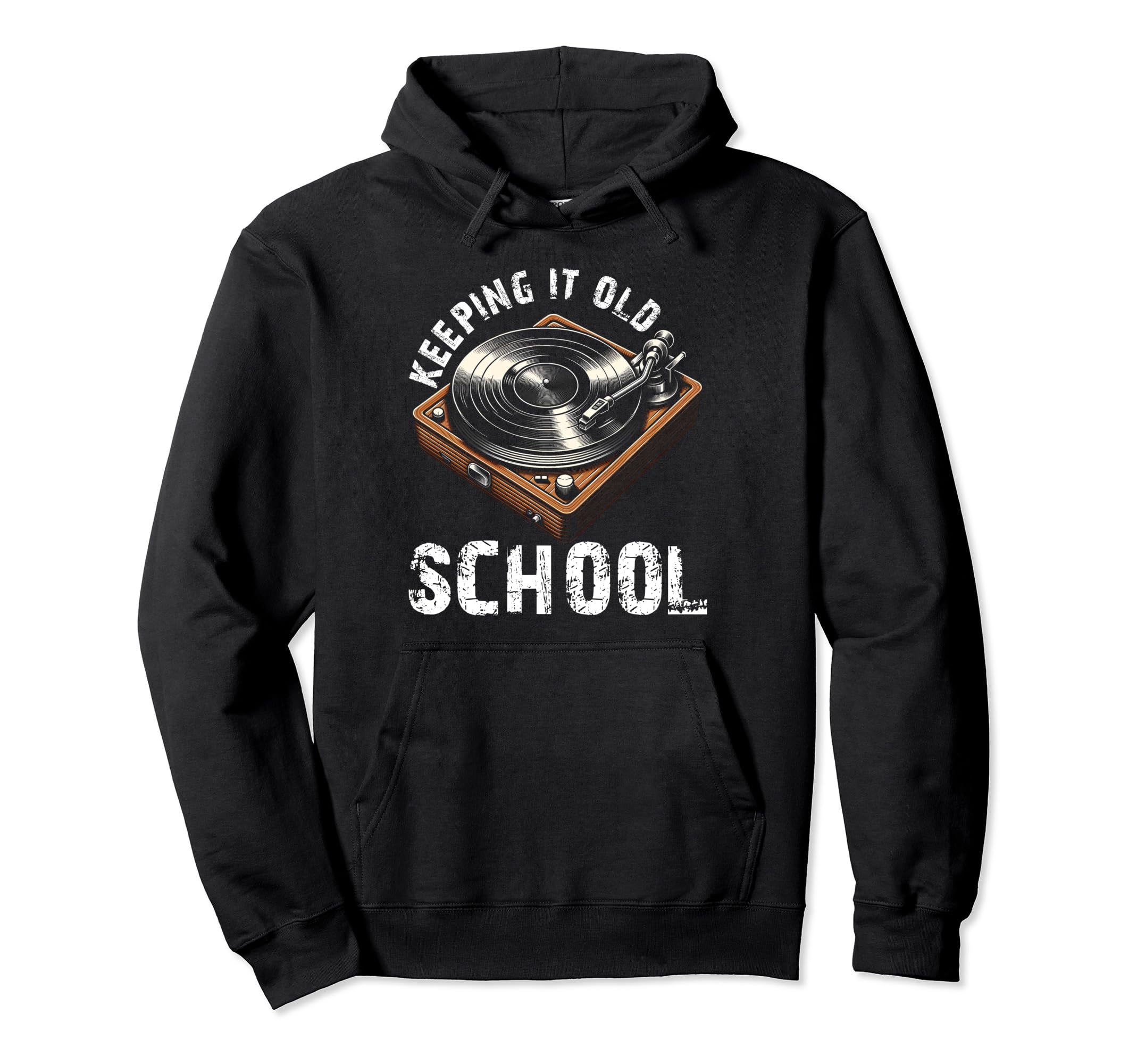 Vinyl Record Player Music Keeping It Old Hoodie - Graphic Print for Adults - T-Shirt, Sweatshirt, Hoodie