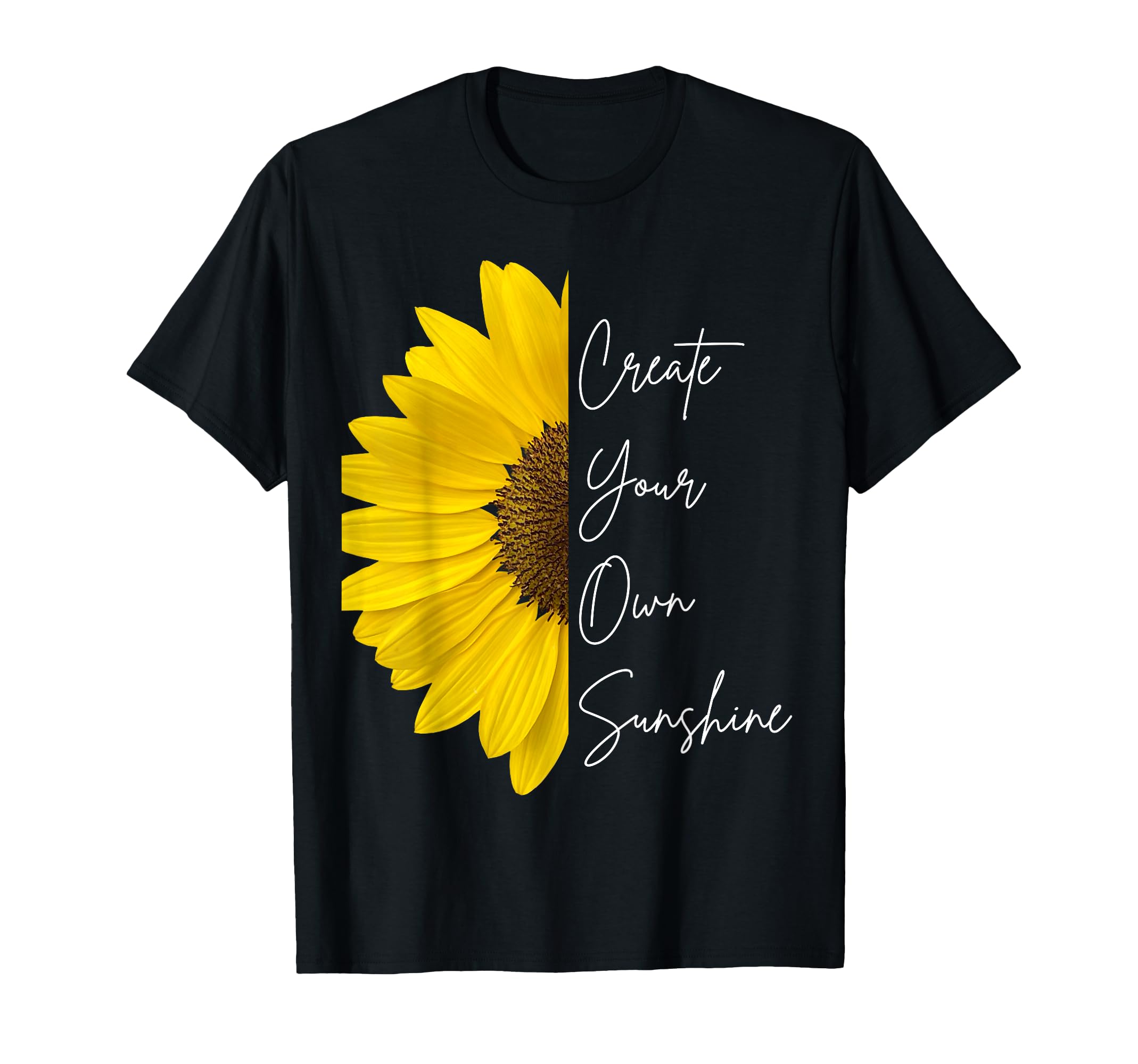 Summer Create Your Own Sunshine Self Care T-Shirt - Graphic Print Unisex - T-Shirt, Sweatshirt, Hoodie