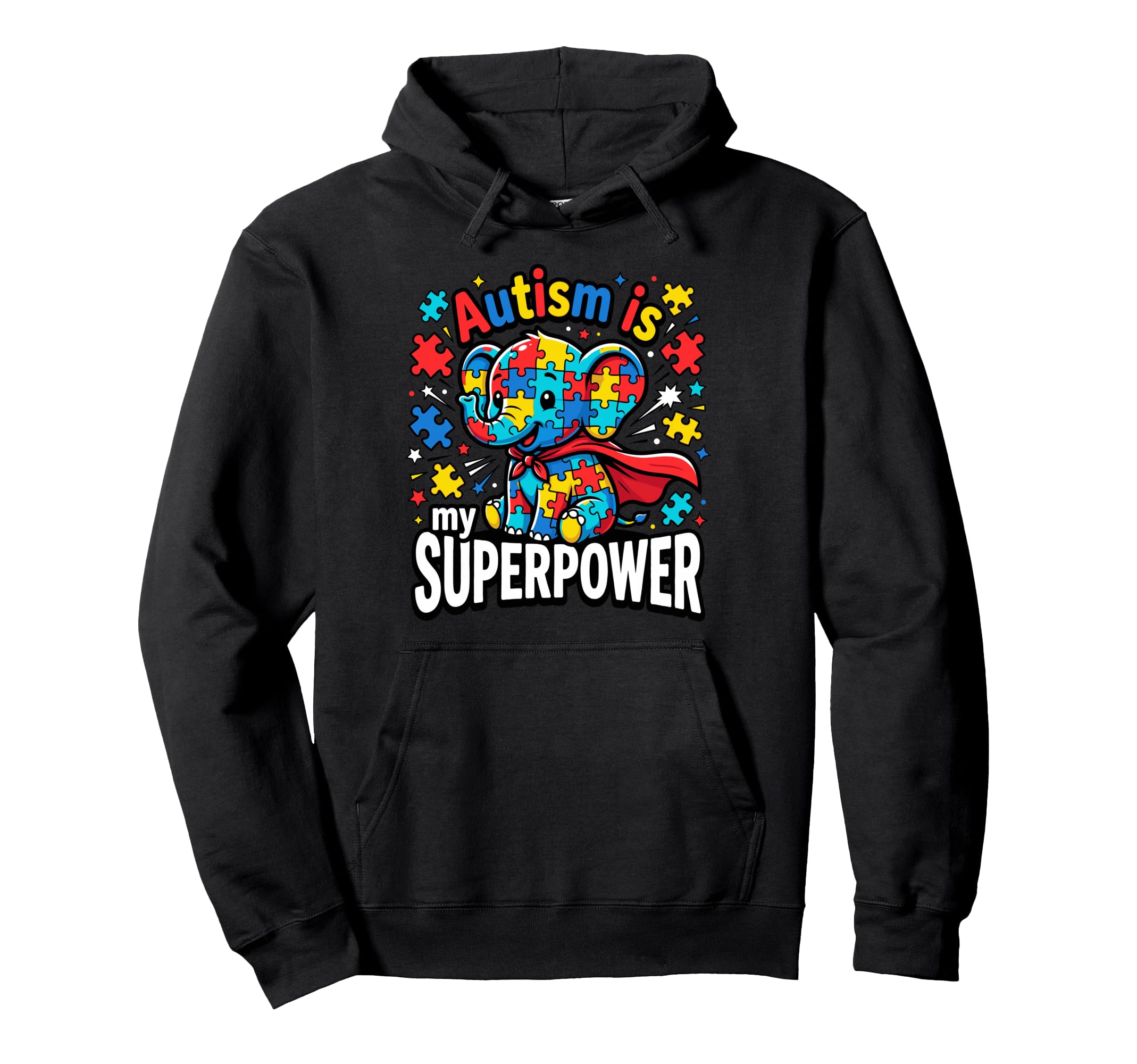 Autism Is My Superpower Hoodie - Casual Everyday Wear Unisex - T-Shirt, Sweatshirt, Hoodie