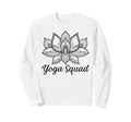 Yoga Squad Spiritual Meditation Sweatshirt - Aesthetic Graphic Men Women - T-Shirt, Sweatshirt, Hoodie