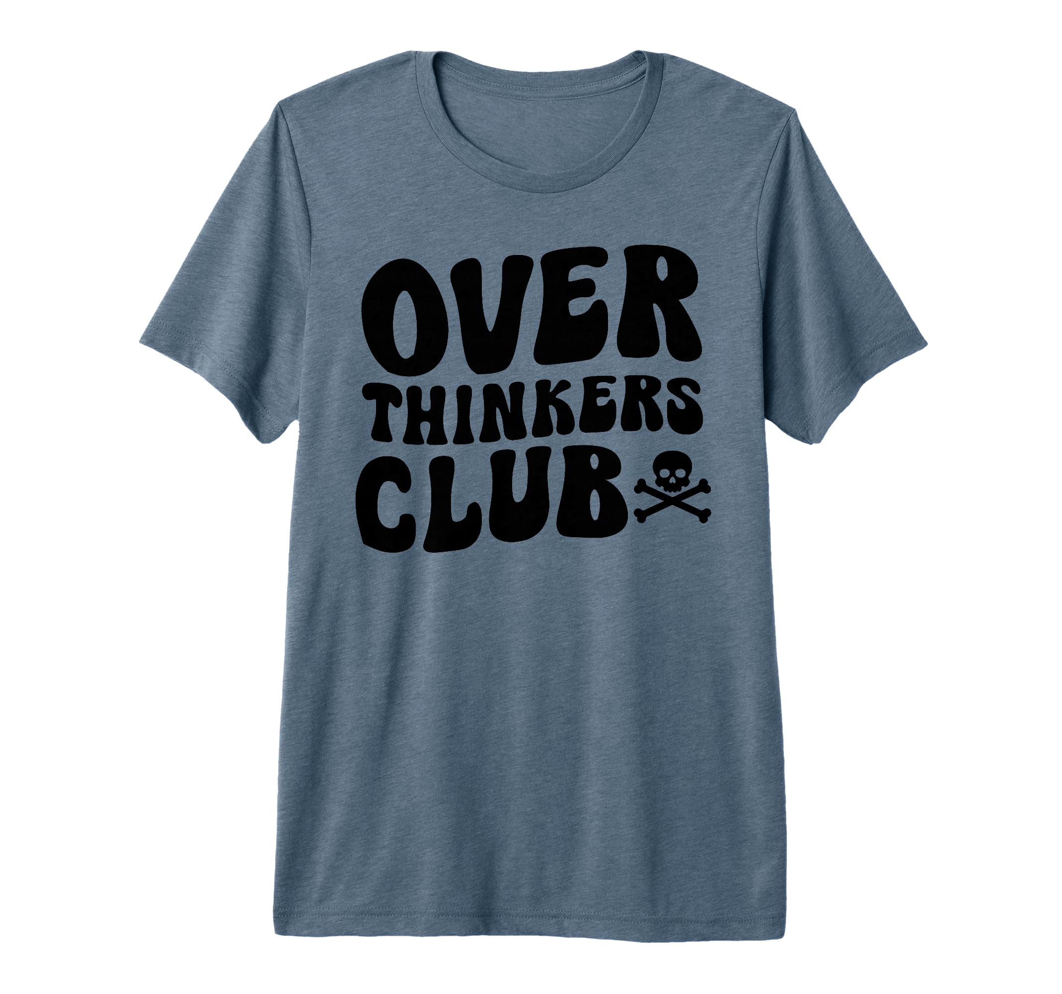 Overthinkers Club Tri Blend T-Shirt - Custom Art Print for Adults - T-Shirt, Sweatshirt, Hoodie