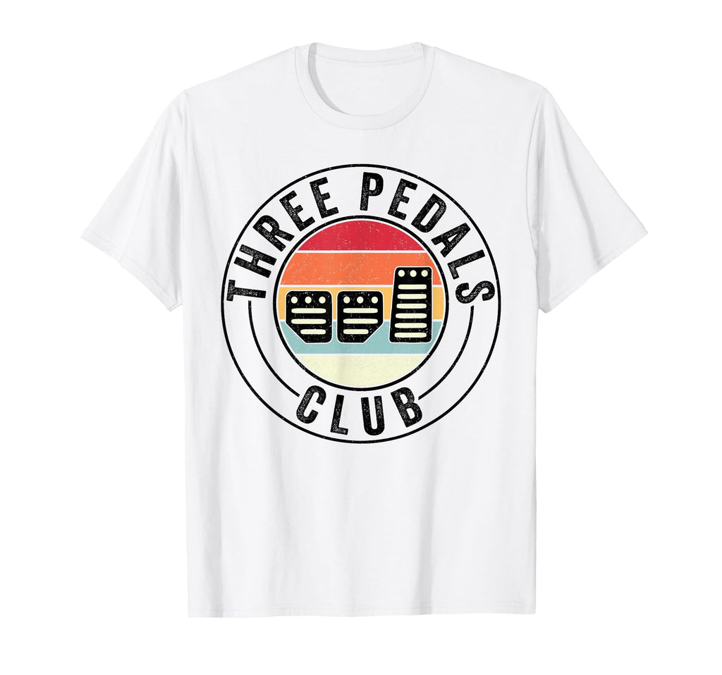 Three Pedals Club Manual Transmission T-Shirt - Graphic Print for Adults - T-Shirt, Sweatshirt, Hoodie