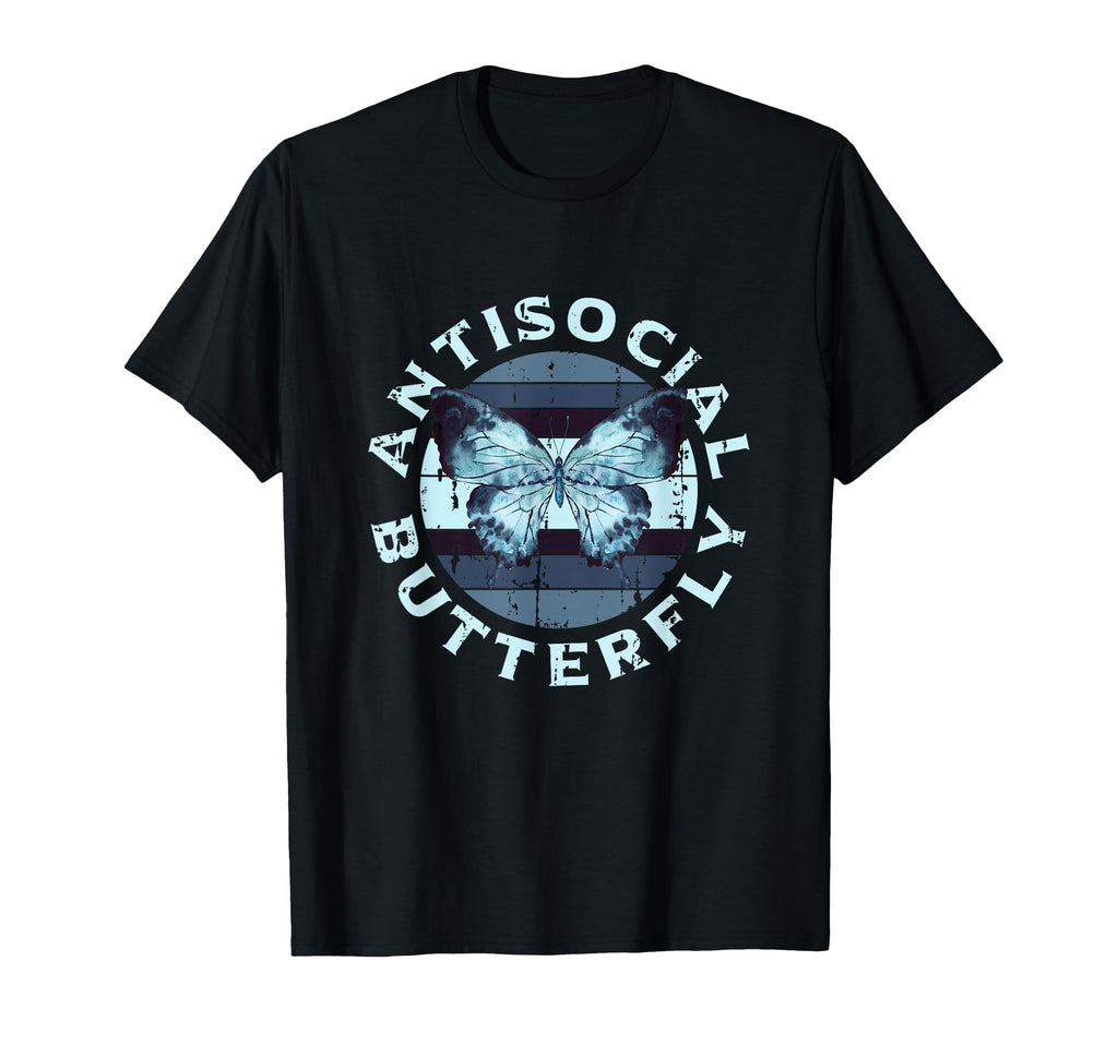 Antisocial Butterfly Funny Butterfly T-Shirt - Novelty Apparel Men Women - T-Shirt, Sweatshirt, Hoodie