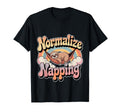 Normalize Napping Lazy Self Care Sleep T-Shirt - Graphic Print for Adults - T-Shirt, Sweatshirt, Hoodie