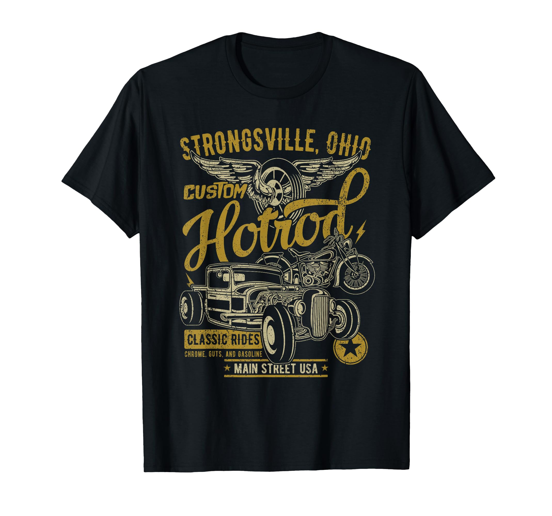 Strongsville Oh Hotrod Car Motorcycle T-Shirt - Graphic Print Men Women - T-Shirt, Sweatshirt, Hoodie